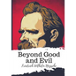 Beyond Good and Evil - Paperback