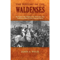 The History of the Waldenses - Paperback