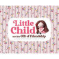 Little Child - Hardcover
