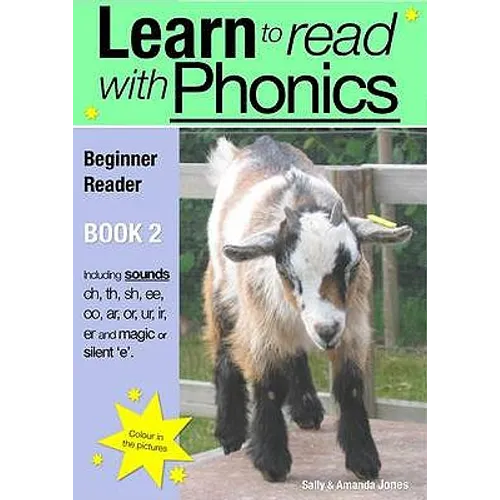 Learn to Read Rapidly With Phonics: Beginner Reader Book 2. A fun, colour in phonic reading scheme - Paperback