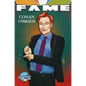 Fame: Conan O'Brien - Hardcover