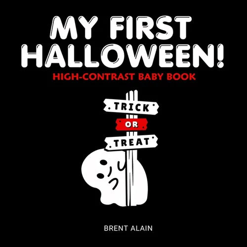 My First Halloween: High-Contrast Black-and-White Book for Newborns and Babies - Paperback