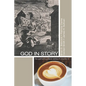 God in Story: An 8-Week Guide for Discussion and Service Groups - Paperback