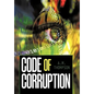 Code of Corruption - Hardcover