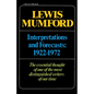 Interpretations & Forecasts 1922-1972: Studies in Literature, History, Biography, Technics, and Contemporary Society - Paperback