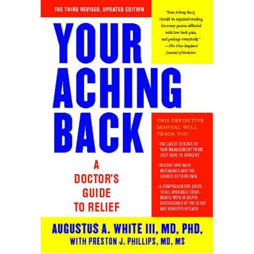 Your Aching Back: A Doctor's Guide to Relief (Revised, Updated) - Paperback