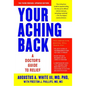 Your Aching Back: A Doctor's Guide to Relief (Revised, Updated) - Paperback