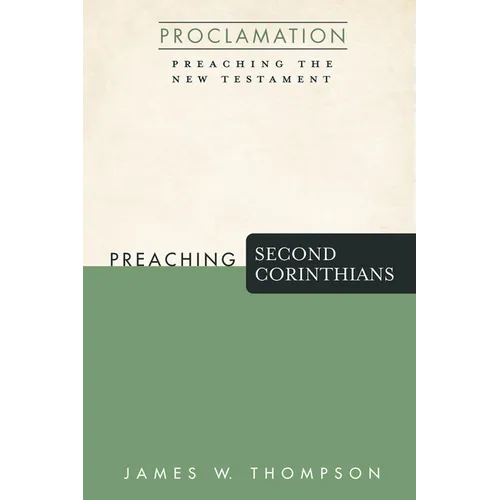 Preaching Second Corinthians - Paperback