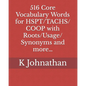 516 Core Vocabulary Words for HSPT/TACHS/COOP With Roots/Usage/Synonyms and more... - Paperback