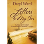 Letters to My Son: Advice for Today's Pastors and Christian Leaders - Paperback