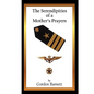 The Serendipities of a Mother's Prayers - Hardcover