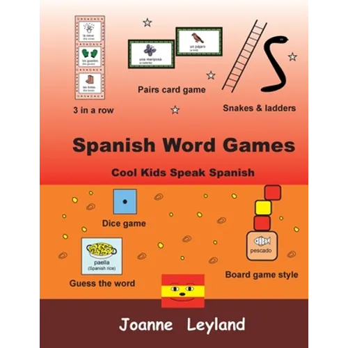Spanish Word Games: Cool Kids Speak Spanish - Paperback