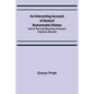 An Interesting Account of Several Remarkable Visions; And of the Late Discovery of Ancient American Records - Paperback