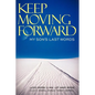 Keep Moving Forward: My Son's Last Words - Paperback