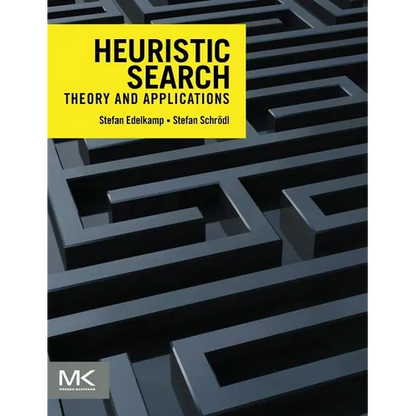Heuristic Search: Theory and Applications - Hardcover