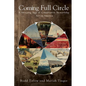 Coming Full Circle - A Sweeping Saga of Conservation Stewardship Across America - Paperback