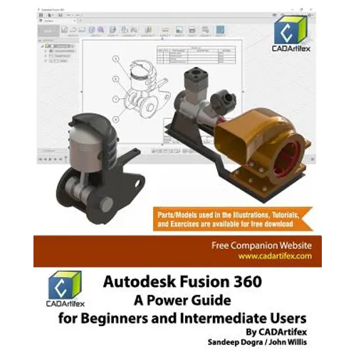 Autodesk Fusion 360: A Power Guide for Beginners and Intermediate Users - Paperback