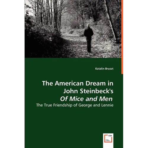 The American Dream in John Steinbeck's Of Mice and Men - Paperback