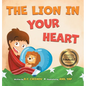 The Lion in Your Heart - Hardcover