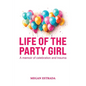 Life of the Party Girl - Paperback