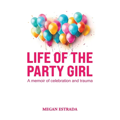 Life of the Party Girl - Paperback