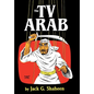 The TV Arab - Hardcover