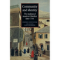Community and identity: The making of modern Gibraltar since 1704 - Paperback