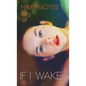 If I Wake - Hardcover
