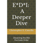 E*d*i: A Deeper Dive: Dissecting the 850 Purchase Order - Paperback