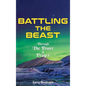Battling the Beast - Through the power of prayer - Hardcover
