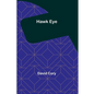 Hawk Eye - Paperback