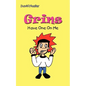Grins: Have One On Me - Paperback