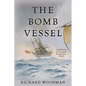 The Bomb Vessel: A Nathaniel Drinkwater Novel - Paperback