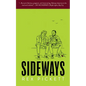 Sideways - Hardcover