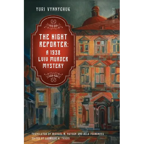 The Night Reporter: A 1938 Lviv Murder Mystery - Paperback
