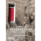 Urban Regeneration: A Manifesto for Transforming UK Cities in the Age of Climate Change - Paperback