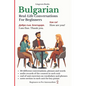 Bulgarian: Real-Life Conversation for Beginners - Paperback