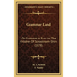 Grammar Land: Or Grammar in Fun for the Children of Schoolroom-Shire (1878) - Hardcover