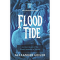 Flood Tide: An Epic Novel of the Greek Invasion of Persia - Paperback