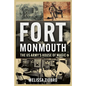 Fort Monmouth: The Us Army's House of Magic - Paperback