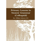Primary Lessons in Swatow Grammar (Colloquial) - Hardcover
