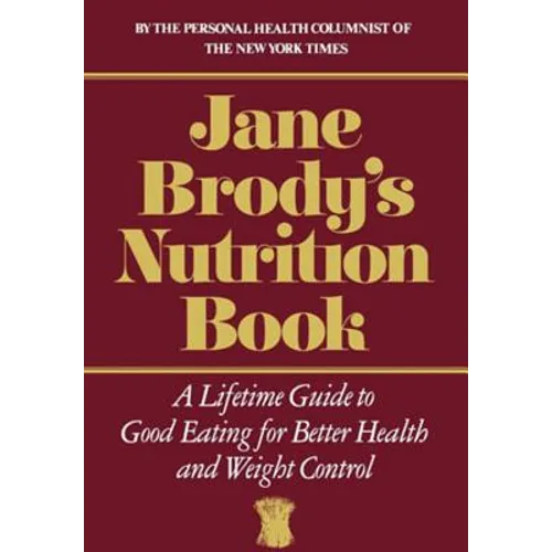 Jane Brody's Nutrition Book - Hardcover