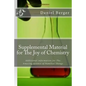 Supplemental Material for The Joy of Chemistry: Additional information for The Amazing Science of Familiar Things - Paperback