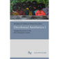 Decolonial Aesthetics I: Tangled Humanism in the Afro-European Context - Paperback