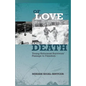 Of Love and Death: Young Holocaust Survivors' Passage to Freedom - Paperback