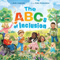 The ABCs of Inclusion: A Disability Inclusion Book for Kids - Hardcover
