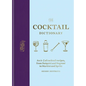 The Cocktail Dictionary: An A-Z of Cocktail Recipes, from Daiquiri and Negroni to Martini and Spritz - Hardcover