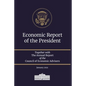 Economic Report of the President 2021: Together with The Annual Report of the Council of Economic Advisers January 2021 - Paperback