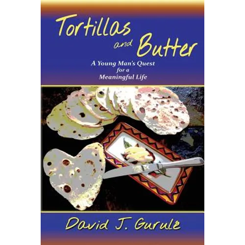 Tortillas and Butter - Paperback