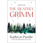 The Deathly Grimm - Paperback